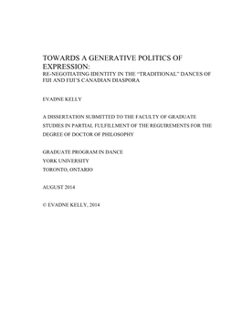 Towards a Generative Politics of Expression: Re-Negotiating Identity in the “Traditional” Dances of Fiji and Fiji’S Canadian Diaspora