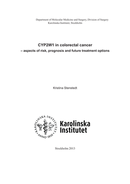 CYP2W1 in Colorectal Cancer – Aspects of Risk, Prognosis and Future Treatment Options