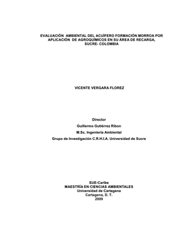 Evaluación Ambiental Del Acuífero Formación Morroa Por Aplicación De Agroquímicos En Su Área De Recarga, Sucre- Colombia