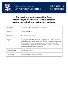 The Hurricane Fault Zone, and the Cedar Pocket Canyon- Shebit-Gunlock Fault Complex, Southwestern Utah And