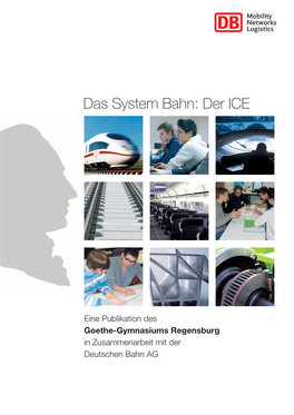 Goethe-Gymnasiums Regensburg: Das System Bahn: Der