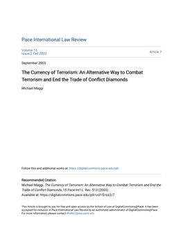 The Currency of Terrorism: an Alternative Way to Combat Terrorism and End the Trade of Conflict Diamonds