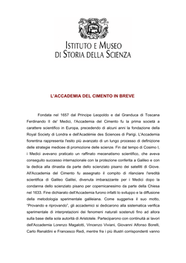 Fondata Nel 1657 Dal Principe Leopoldo E Dal Granduca Di