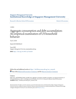 Aggregate Consumption and Debt Accumulation: an Empirical Examination of US Household Behavior Yun K