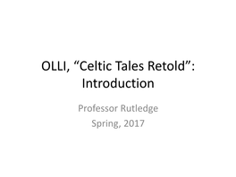 OLLI, “Celtic Tales Retold”: Introduction