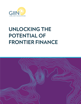 Unlocking the Potential of Frontier Finance Acknowledgments