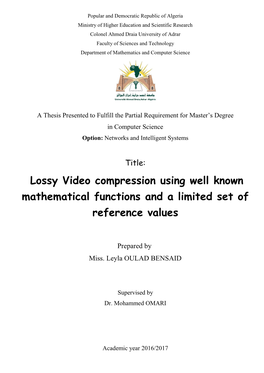 Lossy Video Compression Using Well Known Mathematical Functions and a Limited Set of Reference Values