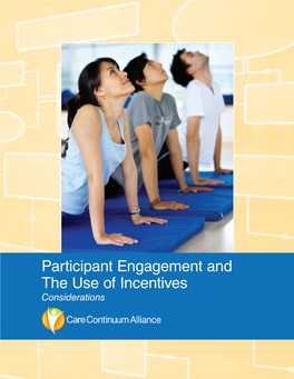 Participant Engagement and the Use of Incentives Considerations