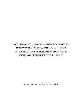 The Influence a 10-Week Zulu Stick Fighting Intervention Programme Has on Motor Proficiency and Health-Related Physical