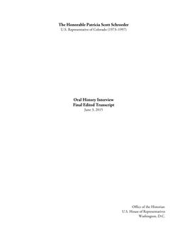 The Honorable Patricia Scott Schroeder Oral History Interview,” Office of the Historian, U.S