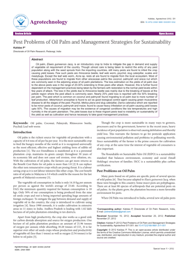 Pest Problems of Oil Palm and Management Strategies for Sustainability Kalidas P* Directorate of Oil Palm Research, Pedavegi, India