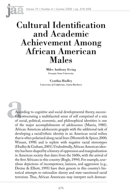 Cultural Identification and Academic Achievement Among African American Males Miles Anthony Irving Georgia State University