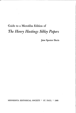 Guide to a Microfilm Edition of the Henry Hastings Sibley Papers