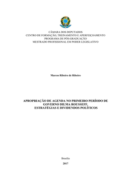 Apropriação De Agenda No Primeiro Período De Governo Dilma Rousseff, Estratégias E Dividendos Políticos