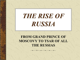 The Rise of Russia