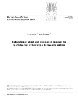 Calculation of Clinch and Elimination Numbers for Sports Leagues with Multiple Tiebreaking Criteria
