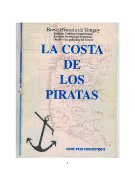 La Costa De Los Piratas” Contiene Elementos Inéditos De Investigación Como Asimismo Descripciones Testimoniales De Primera Fuente