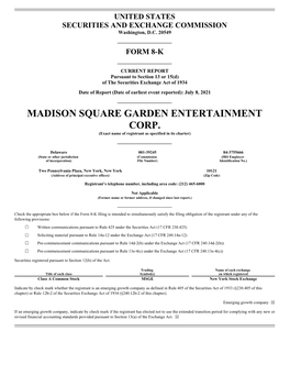 MADISON SQUARE GARDEN ENTERTAINMENT CORP. (Exact Name of Registrant As Specified in Its Charter)