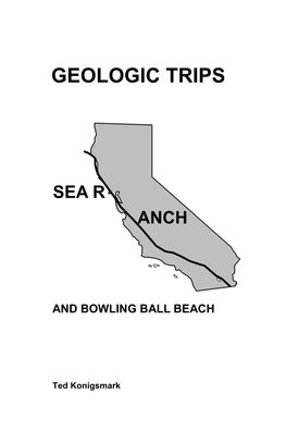 Geologic Trips, Sea Ranch and Bowling Ball Beach