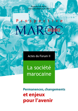 Prospective Maroc 2030 » Afin D’Explorer Les Futurs Possibles Du Pays