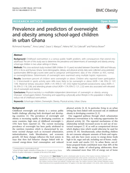 Prevalence and Predictors of Overweight and Obesity Among School-Aged Children in Urban Ghana Richmond Aryeetey1*, Anna Lartey2, Grace S