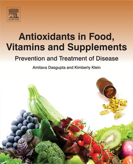 Antioxidants in Food, Vitamins and Supplements This Page Intentionally Left Blank Antioxidants in Food, Vitamins and Supplements Prevention and Treatment of Disease