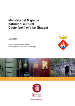 Memòria Del Mapa De Patrimoni Cultural Castellbell I El Vilar (Bages)