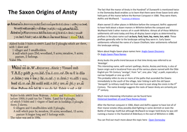 The Saxon Origins of Ansty in the Domesday Book Enables Us to Learn That There Were Three Saxon Lords Who Held Parts of the Manor Before the Norman Conquest in 1066