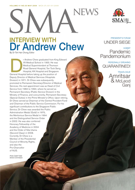 Dr Andrew Chew Hobbit by Dr Toh Han Chong, Editor Pandemic Pandemonium R Andrew Chew Graduated from King Edward VII Medical School in 1955