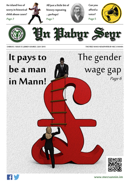The Gender Wage Gap: Still Here, Still Unacceptable Peddyr Mac Niallan the Isle of Man Derives Its English Dispel the Accusations