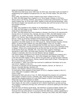 SONS of SILENCE MOTORCYCLE GANG the SOS Have Been Busy Since 1992 And, for Their Size, Have Been Quite Successful in Establishing New Chapters Throughout the U.S