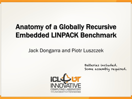 Anatomy of a Globally Recursive Embedded LINPACK Benchmark