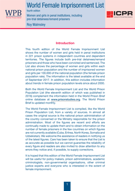 World Female Imprisonment List Fourth Edition Women and Girls in Penal Institutions, Including Pre-Trial Detainees/Remand Prisoners Roy Walmsley