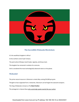 The Incredible Wakanda Blockchain Wakanda!