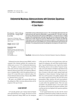 Endometrial Mucinous Adenocarcinoma with Extensive Squamous Differentiation - a Case Report