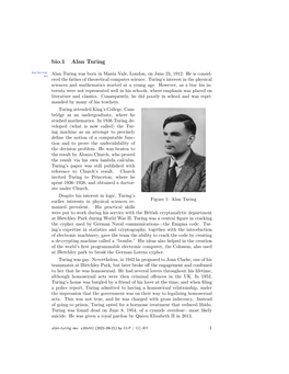 Alan Turing His:Bio:Tur: Sec Alan Turing Was Born in Maida Vale, London, on June 23, 1912