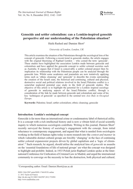 Genocide and Settler Colonialism: Can a Lemkin-Inspired Genocide Perspective Aid Our Understanding of the Palestinian Situation? Haifa Rashed and Damien Short∗