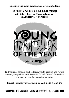 Young Tongues Newsletter 6, June 08 Planning for Young Storyteller of the Year 2009