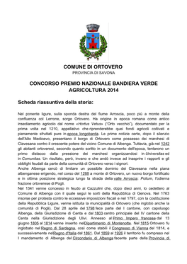 COMUNE DI ORTOVERO CONCORSO PREMIO NAZIONALE BANDIERA VERDE AGRICOLTURA 2014 Scheda Riassuntiva Della Storia