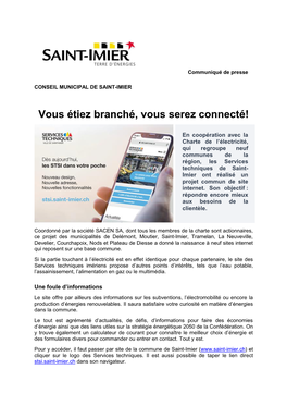 Vous Étiez Branché, Vous Serez Connecté!