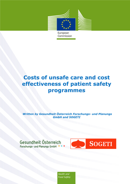 Costs of Unsafe Care and Cost Effectiveness of Patient Safety Programmes
