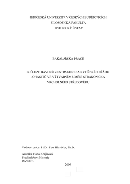 Hana Krajícová Studijní Obor: Historie Ro Čník: 3 2009