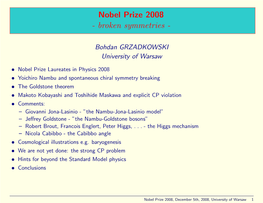 Nobel Prize 2008 - Broken Symmetries