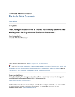 Pre-Kindergarten Education: Is There a Relationship Between Pre- Kindergarten Participation and Student Achievement?