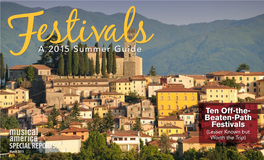 2015 Summer Festivals Guide  Musicalamerica.Com • March 2015 Off-The- Garde Works—Often World Premieres