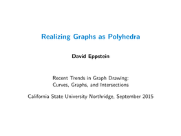 Realizing Graphs As Polyhedra
