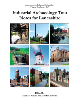 Industrial Archaeology Tour Notes for Lancashire Association for Industrial Archaeology Preston Conference 2007