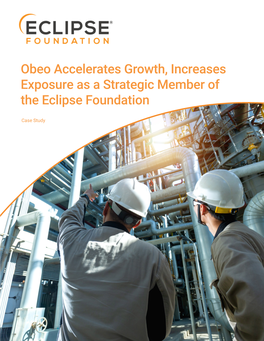 Obeo Accelerates Growth, Increases Exposure As a Strategic Member of the Eclipse Foundation