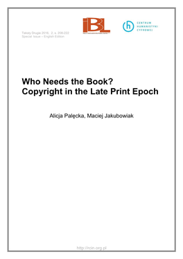 Who Needs the Book? Copyright in the Late Print Epoch