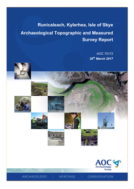 Runicaleach, Kylerhea, Isle of Skye Archaeological Topographic and Measured Survey Report